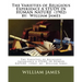 The Varieties of Religious Experience A STUDY IN HUMAN NATURE (1902) by: William James