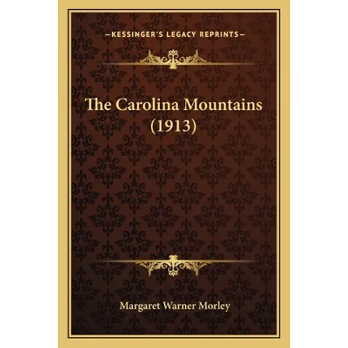 The Carolina Mountains (1913)