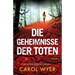 Die Geheimnisse der Toten: Thriller
