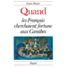 Quand Francais Cherchaient Fortune a Caraibes