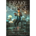 The Drake Defense: Drakethorn Legal Book 3