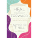 Heal Your Way Forward: The Co-Conspirator's Guide to an Antiracist Future