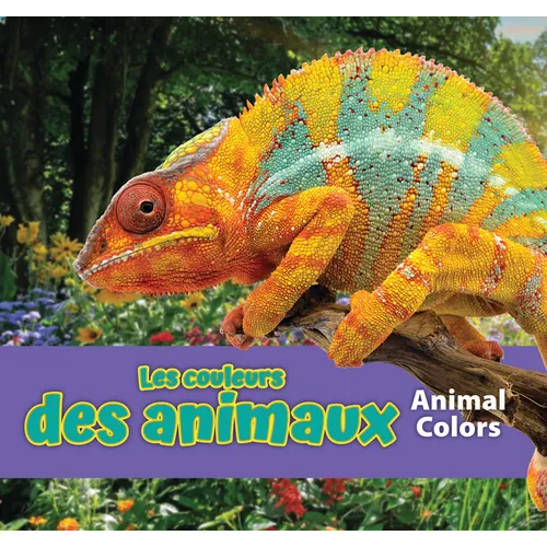 Les Couleurs Des Animaux/Animal Colors (French)