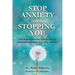 Stop Anxiety from Stopping You: The Breakthrough Program for Conquering Panic and Social Anxiety