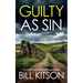 GUILTY AS SIN an addictive and heart-pounding crime thriller