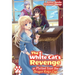 The White Cat's Revenge as Plotted from the Dragon King's Lap: Volume 2 (Light Novel): Volume 2