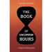 The Book of Uncommon Hours: a book of haiku poetry