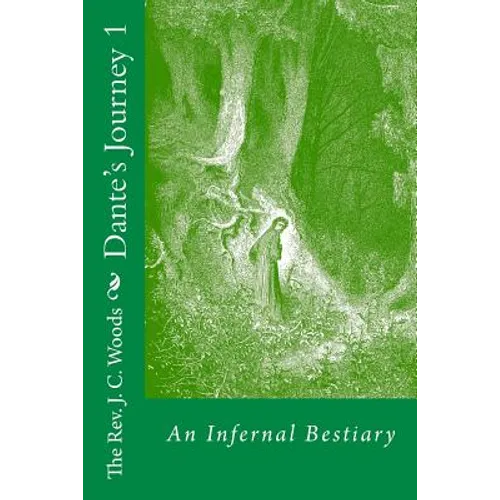 Dante's Journey 1: An Infernal Bestiary