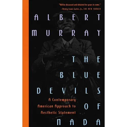 The Blue Devils of Nada: The Blue Devils of Nada: A Contemporary American Approach to Aesthetic Statement