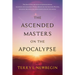 The Ascended Masters on the Apocalypse