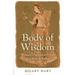 Body of Wisdom: Women's Spiritual Power and How It Serves
