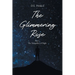 The Glimmering Rose: Part 1 The Tranquility of Night