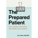 The Prepared Patient