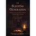 The Sleeping Generation: Awakening a Lukewarm World to Redemption, Purification, and Eternal Reality
