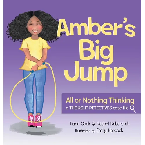 Amber's Big Jump: Overcoming All or Nothing Thinking