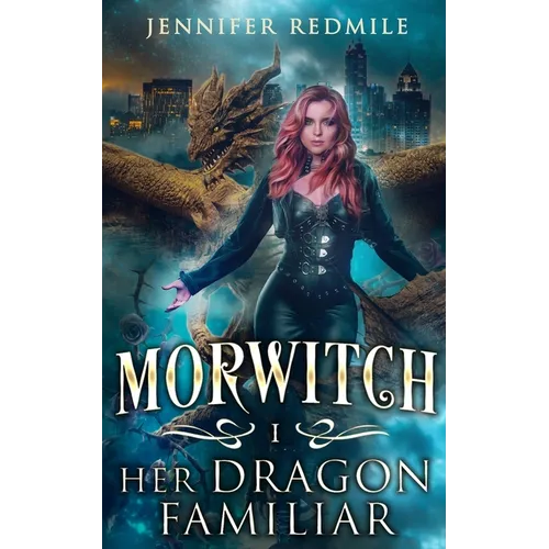 Morwitch I: Her Dragon Familiar