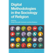 Digital Methodologies in the Sociology of Religion