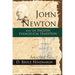 John Newton and the English Evangelical Tradition: Between the Conversions of Wesley and Wilberforce