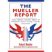 The Mueller Report: Final Special Counsel Report of President Donald Trump & Russia Collusion