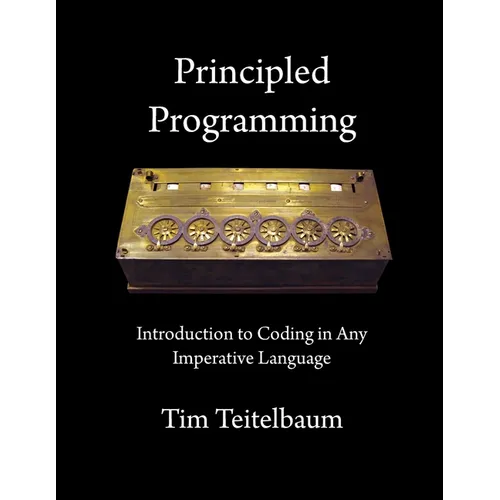 Principled Programming: Introduction to Coding in Any Imperative Language