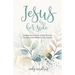 Jesus By Her Side: Finding the Nearness of God Through the Eyes of Women in the Gospels