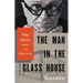 The Man in the Glass House: Philip Johnson, Architect of the Modern Century