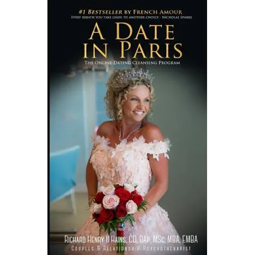 A Date in Paris: The Online Dating Cleansing Program