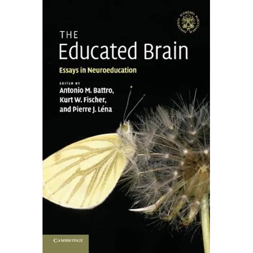 The Educated Brain: Essays in Neuroeducation