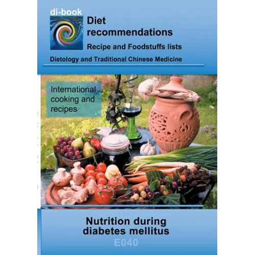 Nutrition during diabetes mellitus: E040 DIETETICS - Metabolism - Diabetes mellitus
