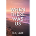 When There Was Us