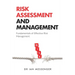 Risk Assessment and Management: Fundamentals of Effective Risk Management