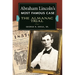 Abraham Lincoln's Most Famous Case: The Almanac Trial