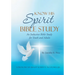 Know His Spirit Bible Study