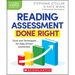 Reading Assessment Done Right: Tools and Techniques for Data-Driven Instruction