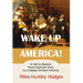 Wake Up America! A Call to Restore Moral-Spiritual Unity to a Deeply Divided America