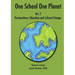 One School One Planet Vol. 2: Permaculture, Education and Cultural Change