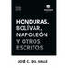 Honduras, Bolívar, Napoleón y otros escritos