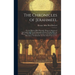 The Chronicles of Jerahmeel: Or, the Hebrew Bible Historiale. Being a Collection of Apocryphal and Pseudo-Epigraphical Books Dealing With the Histo