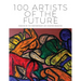 100 Artists of the Future