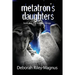 Metatron's Daughters: Book Two: The Lost Race Trilogy