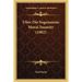 Uber Die Sogenannte Moral Insanity (1902)