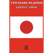 Ten Years in Japan