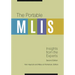 The Portable MLIS: Insights from the Experts