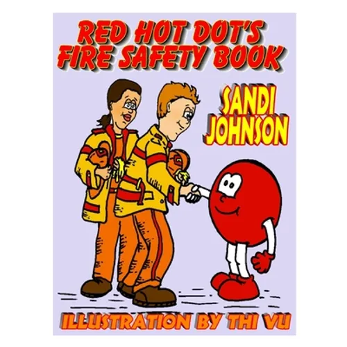 Red Hot Dot's Fire Safety Book