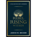 Rebel Rising Within