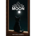 The Cat in the Bag that Goes to the Moon