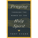 Praying Through the Names of the Holy Spirit