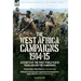 The West Africa Campaigns, 1914-15: Accounts of the First World War in Togoland and the Cameroons