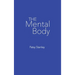 The Mental Body