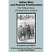 Indian Wars and Famous Frontiersmen: The Thrilling Story of Pioneer Life in America